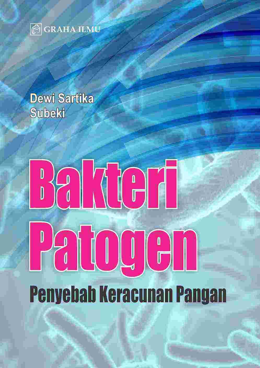 Sampul buku Bakteri Patogen; Pen...